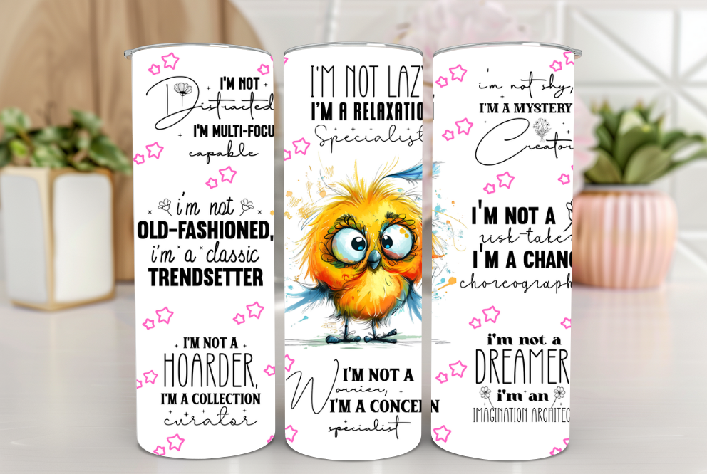 #131 Funny Quotes Tumbler 20oz