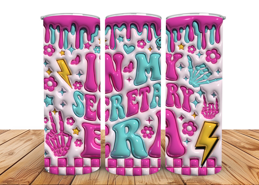 #023 ''IN MY SECRETARY ERA'' Tumbler 20oz